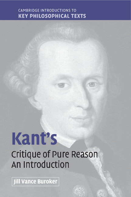 Kant's 'Critique of Pure Reason'; An Introduction (Hardback) 9780521853156