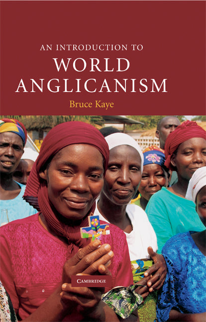 An Introduction to World Anglicanism (Hardback) 9780521853453