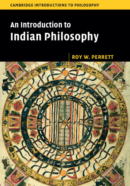 An Introduction to Indian Philosophy (Hardback) 9780521853569