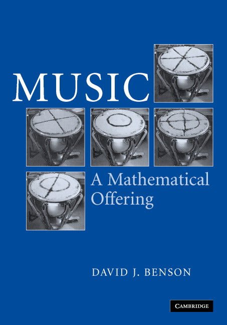 Music: A Mathematical Offering (Hardback) 9780521853873