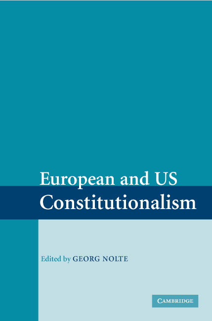 European and US Constitutionalism (Hardback) 9780521854016