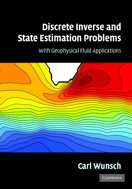 Discrete Inverse and State Estimation Problems; With Geophysical Fluid Applications (Hardback) 9780521854245