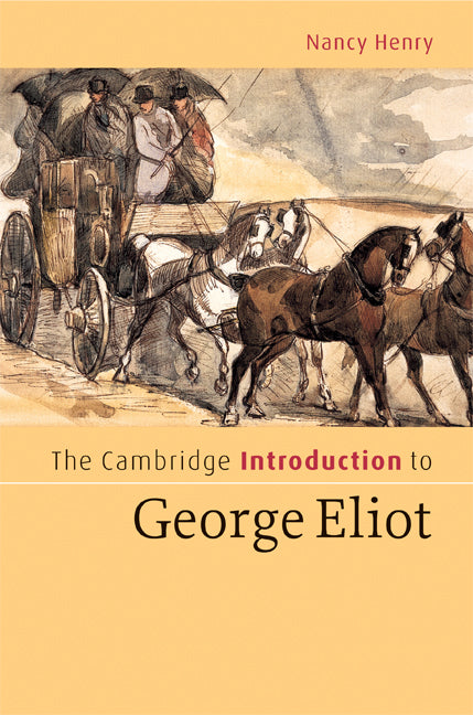 The Cambridge Introduction to George Eliot (Hardback) 9780521854627