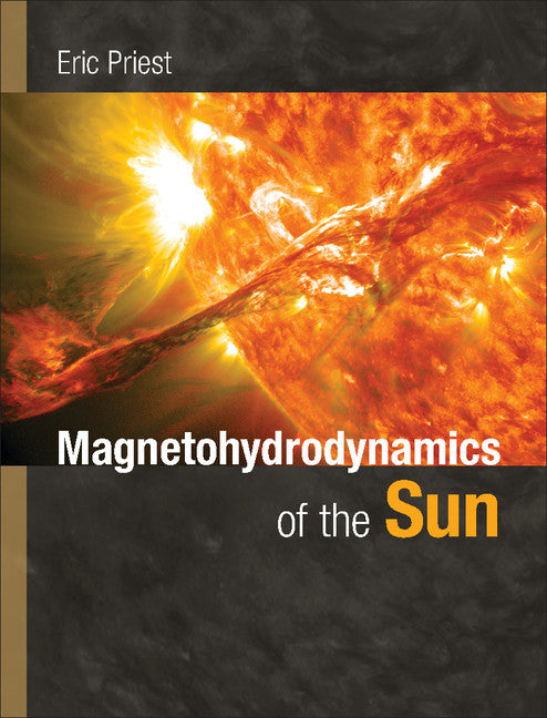 Magnetohydrodynamics of the Sun (Hardback) 9780521854719