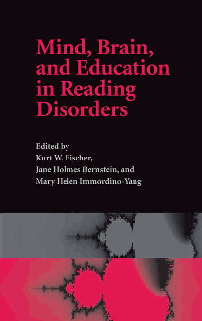 Mind, Brain, and Education in Reading Disorders (Hardback) 9780521854795