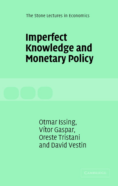 Imperfect Knowledge and Monetary Policy (Hardback) 9780521854863