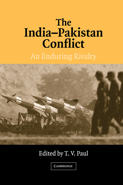 The India-Pakistan Conflict; An Enduring Rivalry (Hardback) 9780521855198