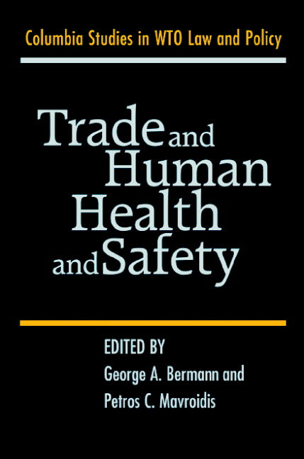 Trade and Human Health and Safety (Hardback) 9780521855280