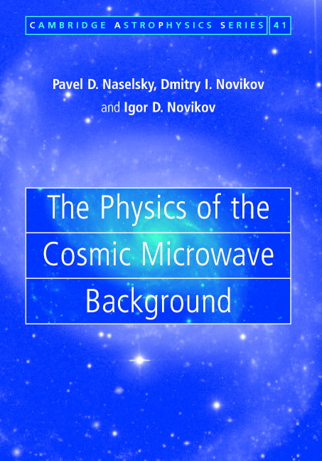 The Physics of the Cosmic Microwave Background (Hardback) 9780521855501