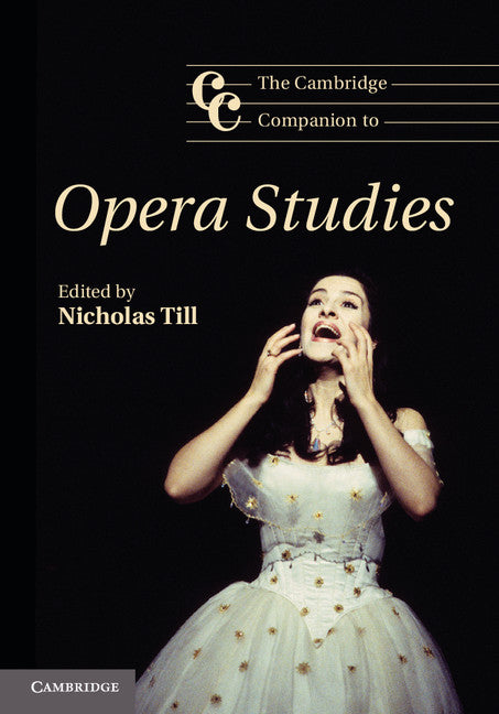 The Cambridge Companion to Opera Studies (Hardback) 9780521855617