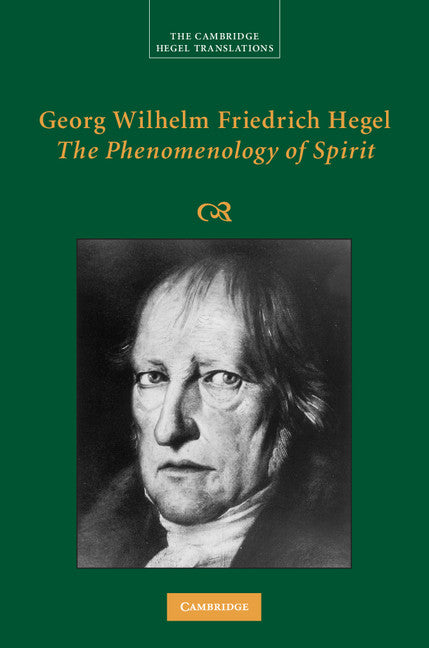 Georg Wilhelm Friedrich Hegel: The Phenomenology of Spirit (Hardback) 9780521855792