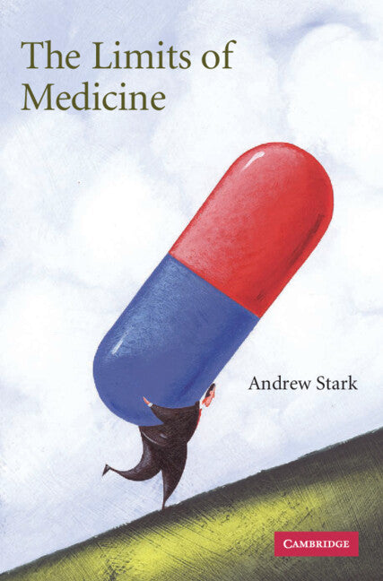 The Limits of Medicine (Hardback) 9780521856317