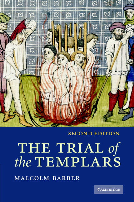 The Trial of the Templars (Hardback) 9780521856393