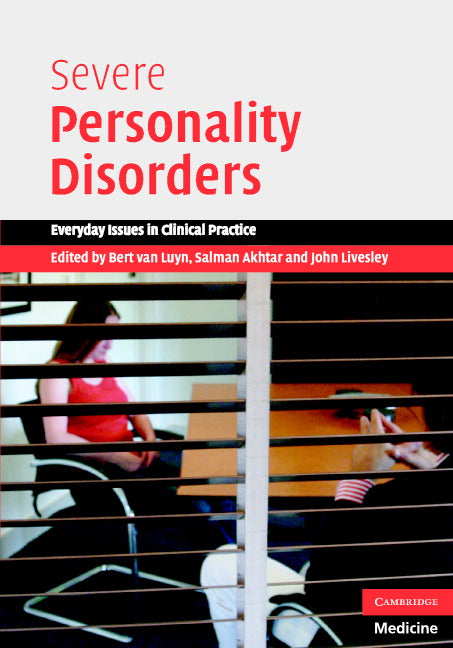 Severe Personality Disorders (Hardback) 9780521856515