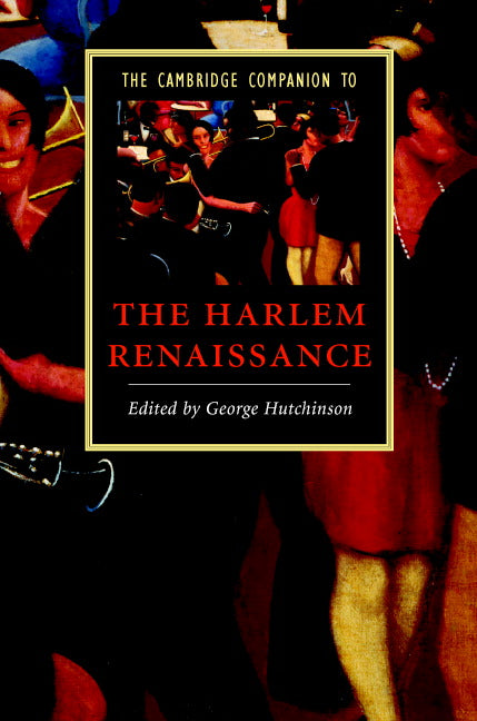 The Cambridge Companion to the Harlem Renaissance (Hardback) 9780521856997