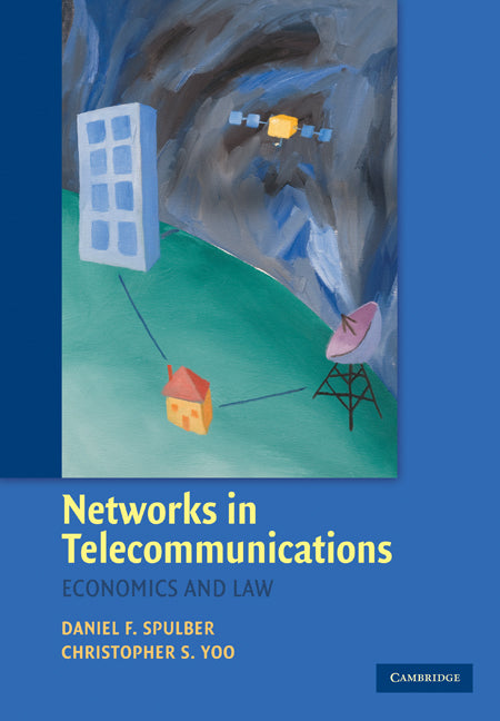 Networks in Telecommunications; Economics and Law (Hardback) 9780521857109