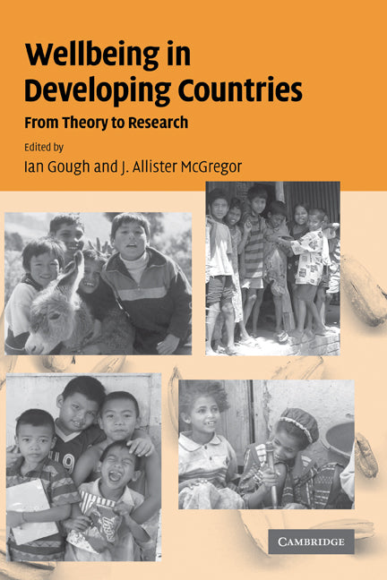 Wellbeing in Developing Countries; From Theory to Research (Hardback) 9780521857512