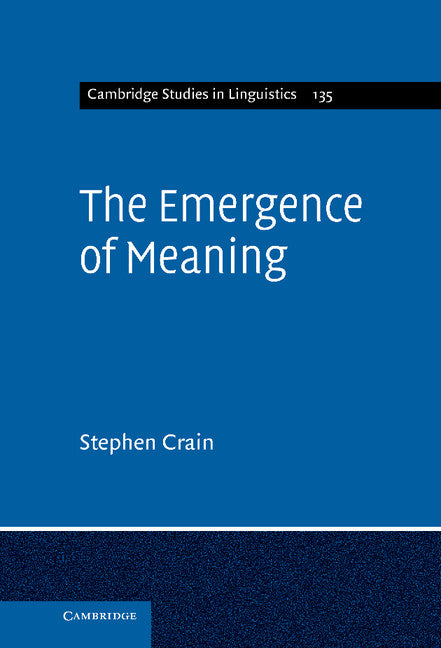 The Emergence of Meaning (Hardback) 9780521858090
