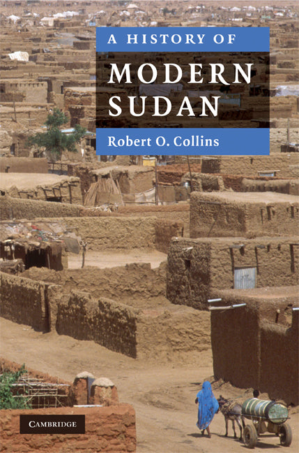 A History of Modern Sudan (Hardback) 9780521858205