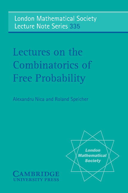 Lectures on the Combinatorics of Free Probability (Paperback) 9780521858526