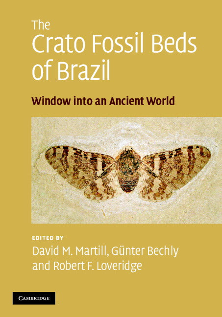 The Crato Fossil Beds of Brazil; Window into an Ancient World (Hardback) 9780521858670