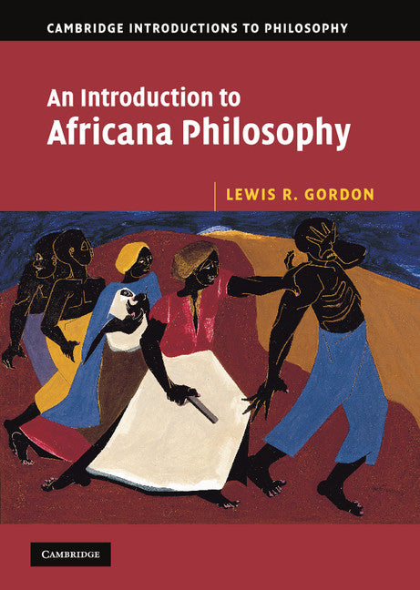 An Introduction to Africana Philosophy (Hardback) 9780521858854