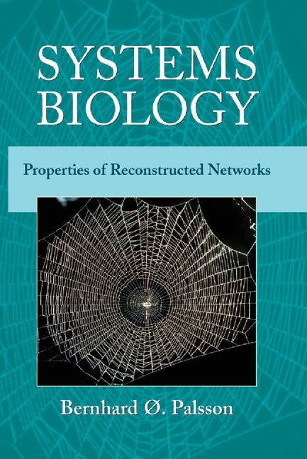 Systems Biology; Properties of Reconstructed Networks (Hardback) 9780521859035