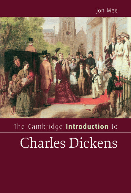 The Cambridge Introduction to Charles Dickens (Hardback) 9780521859141