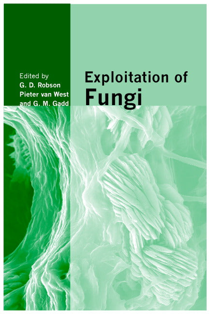 Exploitation of Fungi (Hardback) 9780521859356