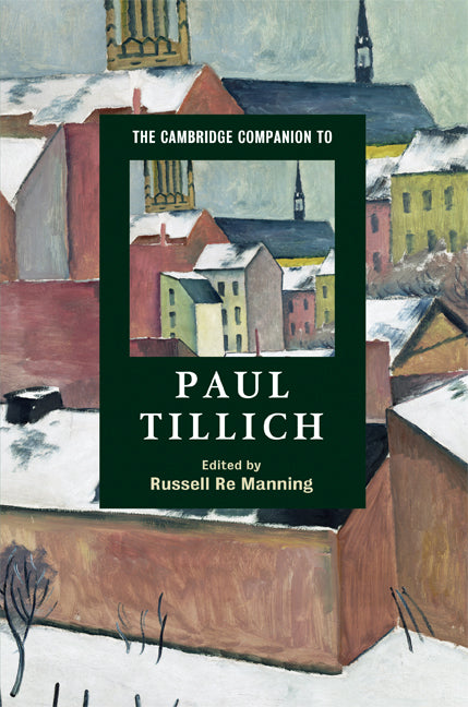 The Cambridge Companion to Paul Tillich (Hardback) 9780521859899