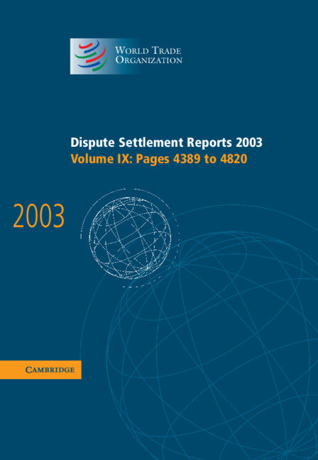 Dispute Settlement Reports 2003 (Hardback) 9780521859998