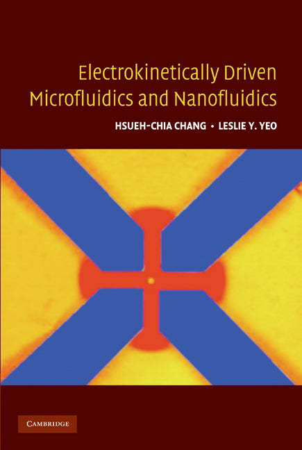 Electrokinetically-Driven Microfluidics and Nanofluidics (Hardback) 9780521860253