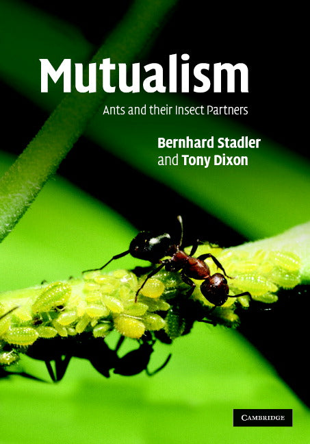 Mutualism; Ants and their Insect Partners (Hardback) 9780521860352