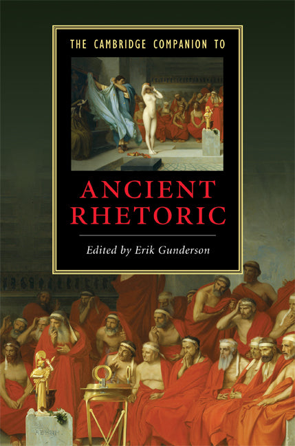 The Cambridge Companion to Ancient Rhetoric (Hardback) 9780521860543