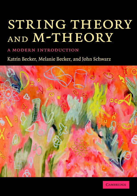 String Theory and M-Theory; A Modern Introduction (Hardback) 9780521860697