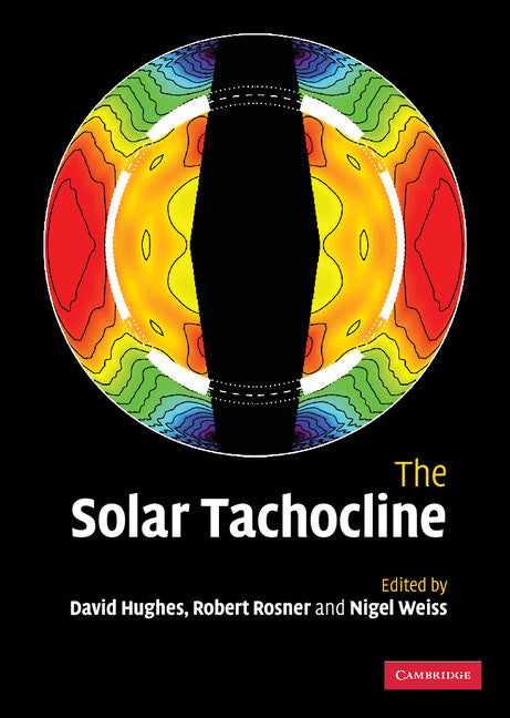 The Solar Tachocline (Hardback) 9780521861014