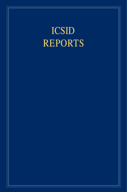 ICSID Reports: Volume 9 (Hardback) 9780521861236