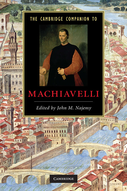 The Cambridge Companion to Machiavelli (Hardback) 9780521861250