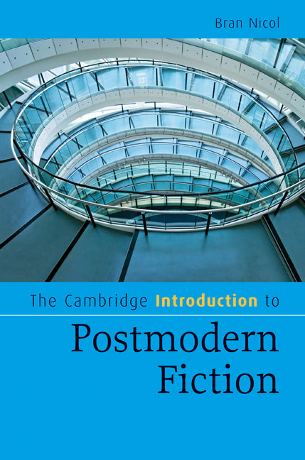 The Cambridge Introduction to Postmodern Fiction (Hardback) 9780521861571