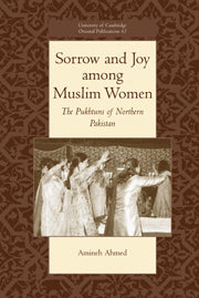 Sorrow and Joy among Muslim Women; The Pukhtuns of Northern Pakistan (Paperback / softback) 9780521052702