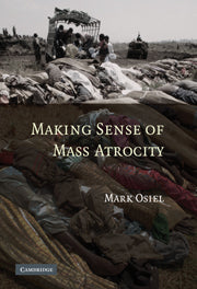 Making Sense of Mass Atrocity (Paperback / softback) 9781107403185