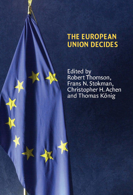 The European Union Decides (Hardback) 9780521861892