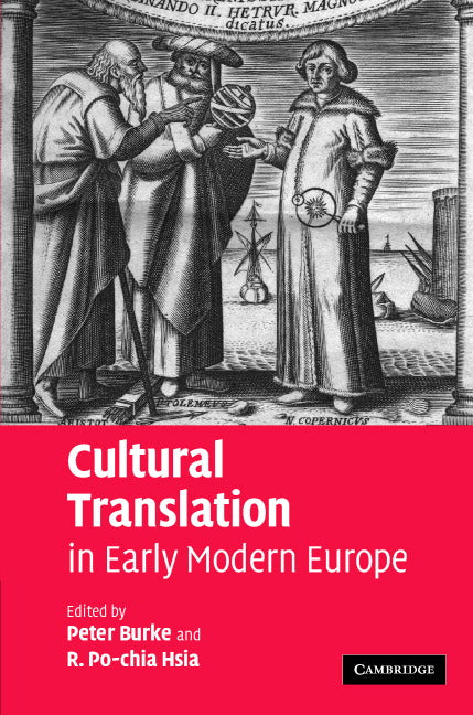 Cultural Translation in Early Modern Europe (Hardback) 9780521862080