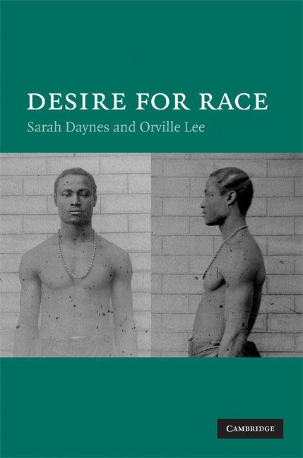 Desire for Race (Hardback) 9780521862103