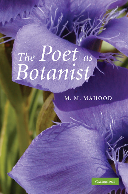 The Poet as Botanist (Hardback) 9780521862363