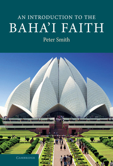 An Introduction to the Baha'i Faith (Hardback) 9780521862516