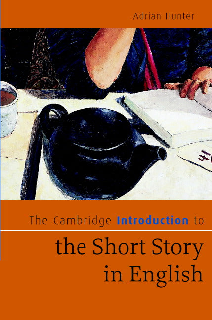 The Cambridge Introduction to the Short Story in English (Hardback) 9780521862592
