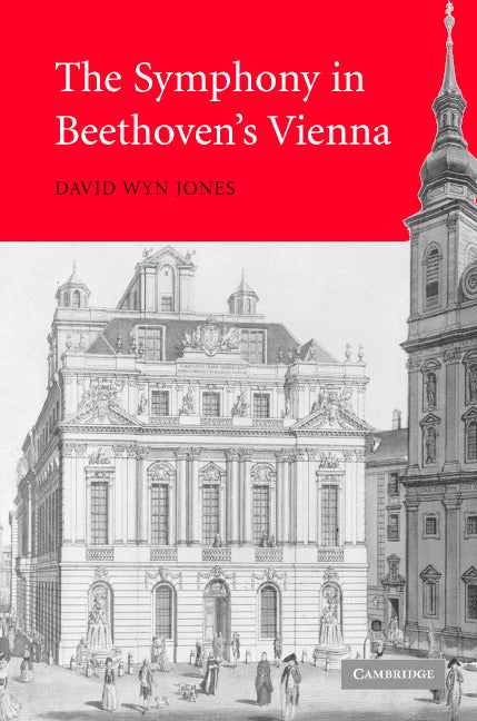 The Symphony in Beethoven's Vienna (Hardback) 9780521862615