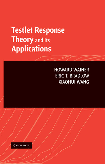 Testlet Response Theory and Its Applications (Hardback) 9780521862721