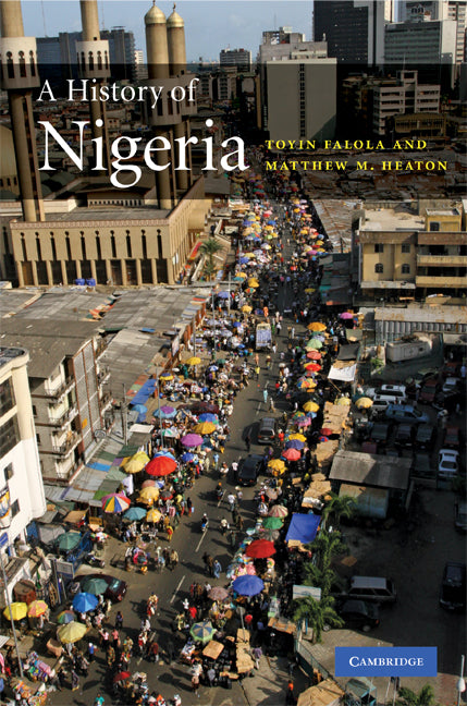 A History of Nigeria (Hardback) 9780521862943